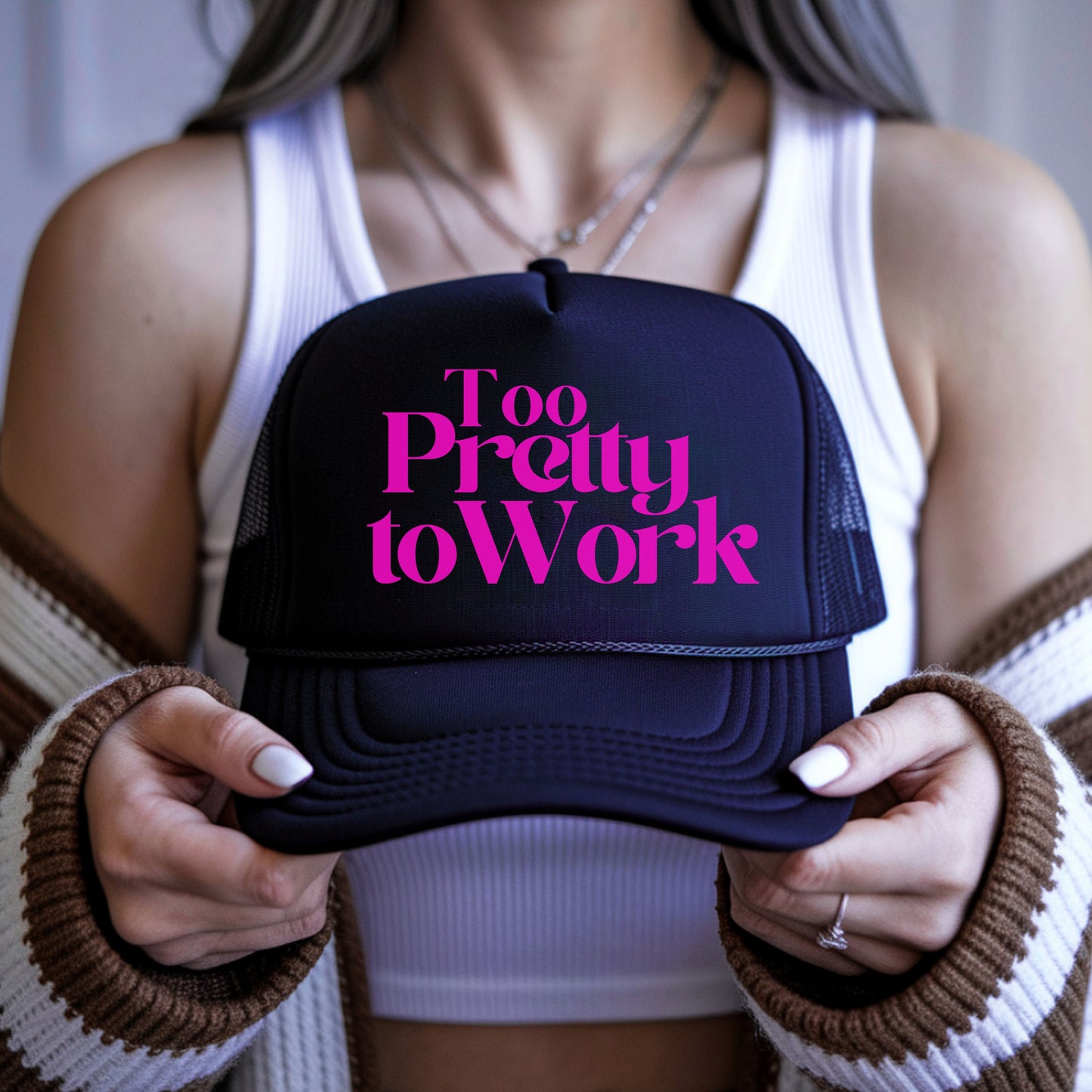 TOO PRETTY TO WORK TRUCKER HAT