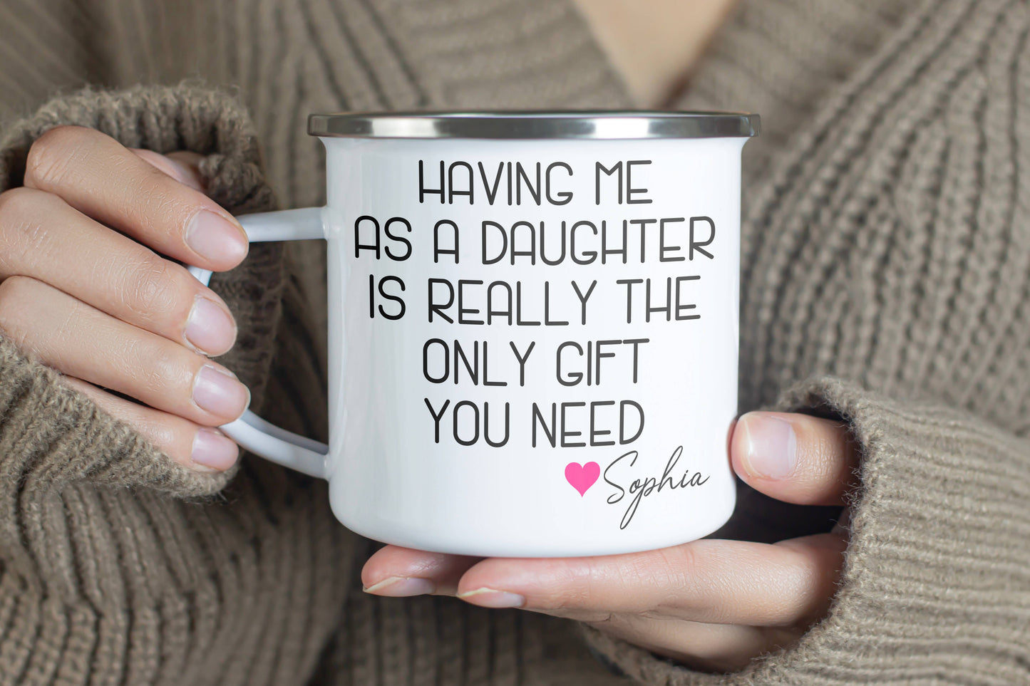 THE ONLY GIFT YOU NEED Enamel Mug