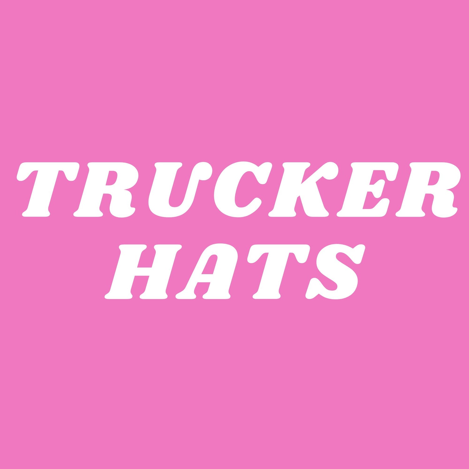 TRUCKER HATS