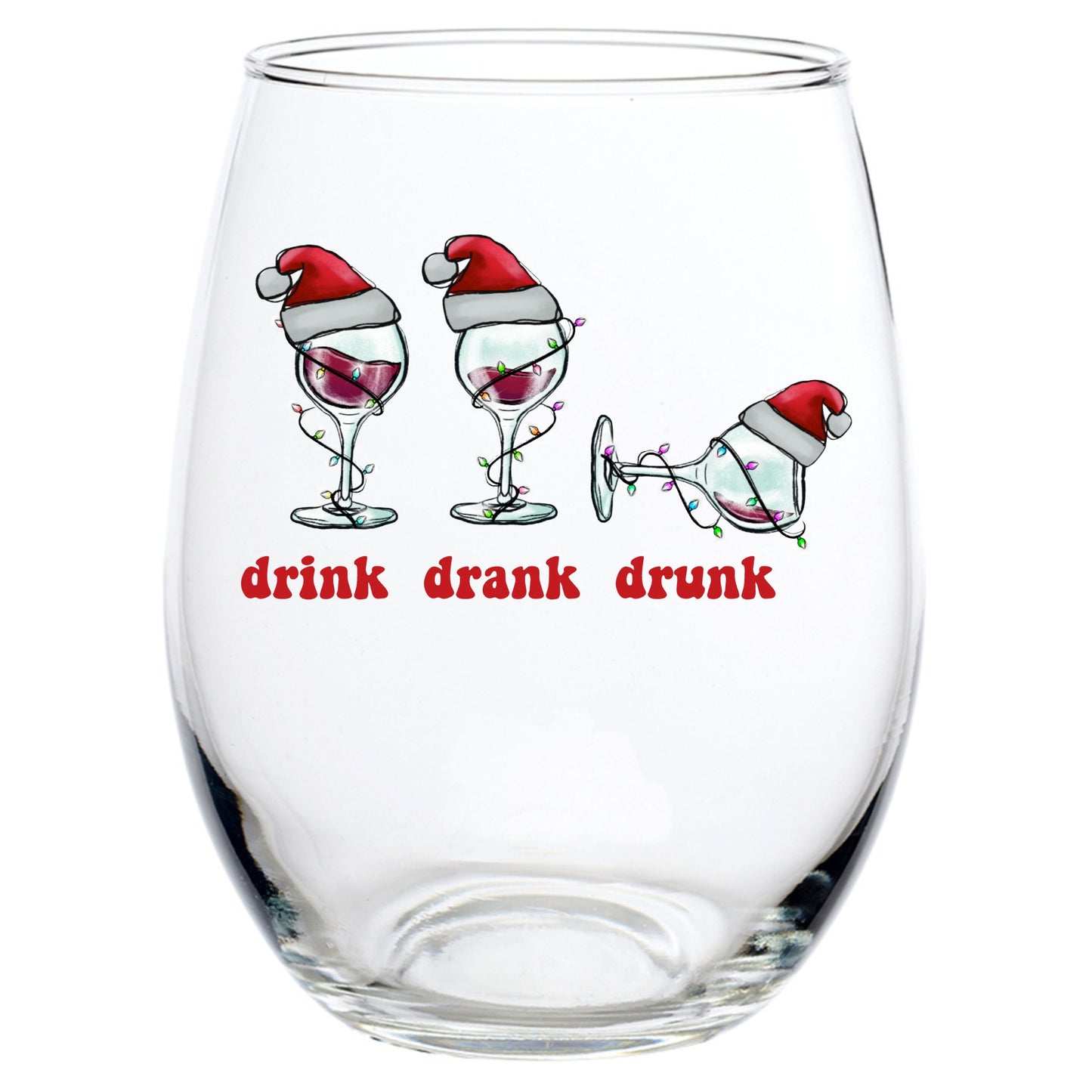 DRINK DRANK DRUNK STEMLESS WINE GLASS