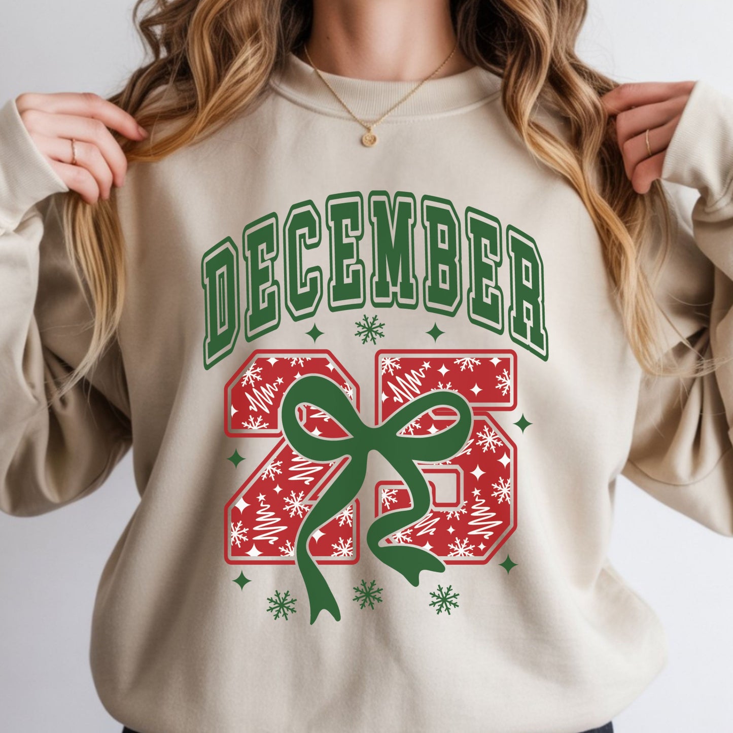DECEMBER 25 SWEATSHIRT