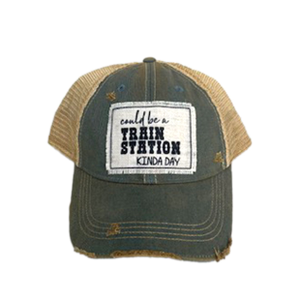 COULD BE A TRAIN STATION KINDA DAY Trucker Hat
